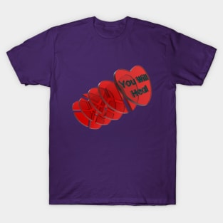 Heartbreak 2.2 You will heal! T-Shirt